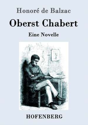 Oberst Chabert de Honoré de Balzac