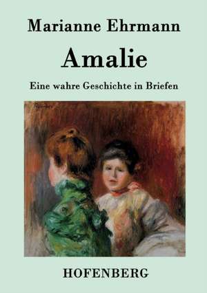 Amalie de Marianne Ehrmann