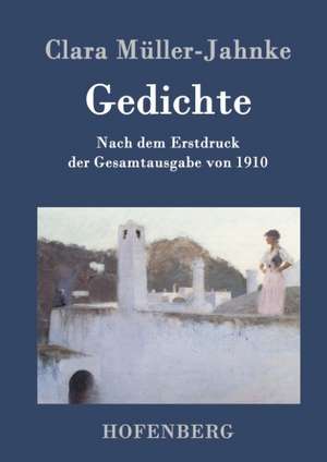 Gedichte de Clara Müller-Jahnke