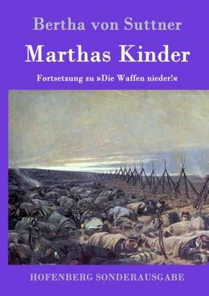 Marthas Kinder de Bertha Von Suttner