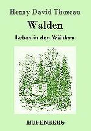 Walden de Henry David Thoreau