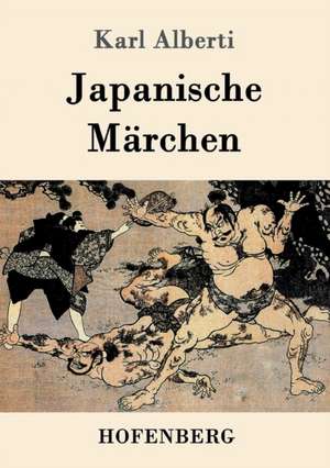 Japanische Märchen de Karl Alberti