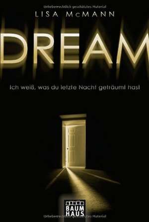 DREAM - Ich weiß, was du letzte Nacht geträumt hast de Lisa McMann