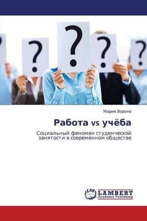 Rabota vs uchöba de Mariq Vorona