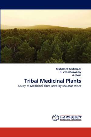 Tribal Medicinal Plants de Muhamed Mubarack