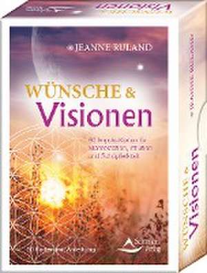 Wünsche & Visionen de Jeanne Ruland