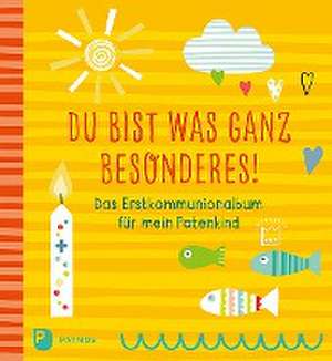 Du bist was ganz Besonderes! de Marlene Fritsch