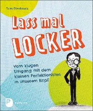 Lass mal locker de Tom Diesbrock