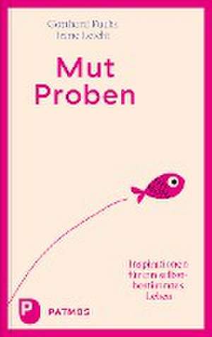 Mut-Proben de Gotthard Fuchs