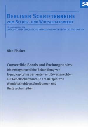 Convertible Bonds und Exchangeables de Nico Fischer