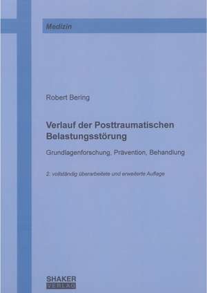 Verlauf der Posttraumatischen Belastungsstörung de Robert Bering