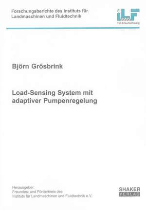 Load-Sensing System mit adaptiver Pumpenregelung de Björn Grösbrink