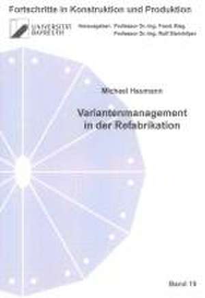 Variantenmanagement in der Refabrikation de Michael Haumann