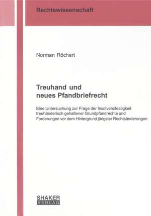 Treuhand und neues Pfandbriefrecht de Norman Röchert