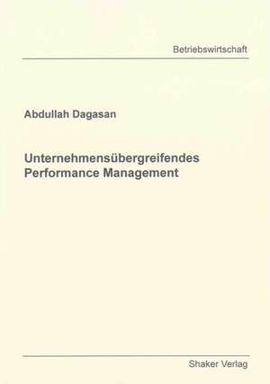 Unternehmensübergreifendes Performance Management de Abdullah Dagasan