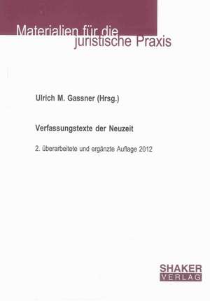 Verfassungstexte der Neuzeit de Ulrich Gassner