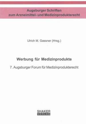 Werbung für Medizinprodukte de Ulrich M. Gassner