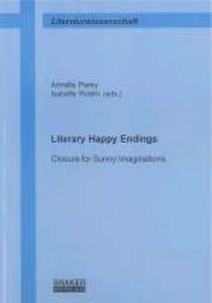 Literary Happy Endings de Armelle Parey