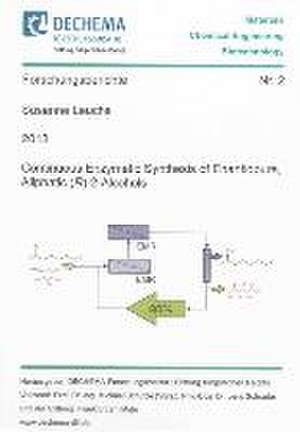 Continuous Enzymatic Synthesis of Enantiopure, Aliphatic (R)-2-Alcohols de Susanne Leuchs