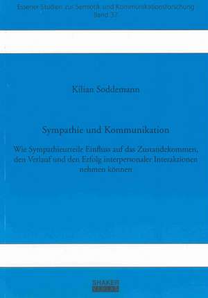 Sympathie und Kommunikation de Kilian Soddemann