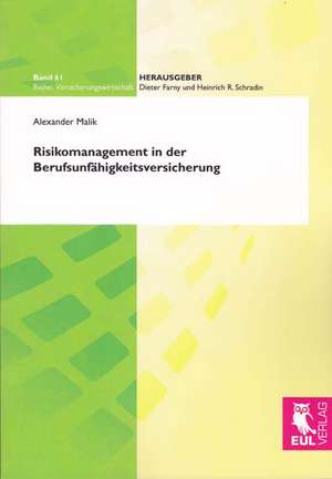 Risikomanagement in der Berufsunfähigkeitsversicherung de Alexander Malik