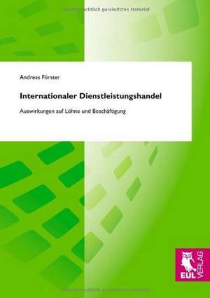 Internationaler Dienstleistungshandel de Andreas Förster