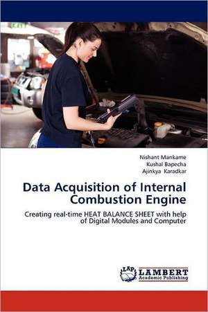 Data Acquisition of Internal Combustion Engine de Nishant Mankame