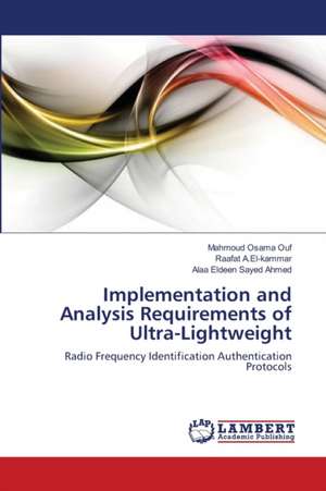 Implementation and Analysis Requirements of Ultra-Lightweight de Mahmoud Osama Ouf