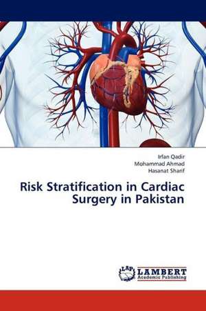 Risk Stratification in Cardiac Surgery in Pakistan de Qadir Irfan