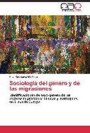 Sociologia del genero y de las migraciones de Pilar Rodriguez Martinez