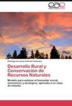 Desarrollo Rural y Conservación de Recursos Naturales de Domingo de Jesus Zatarain Gonzalez