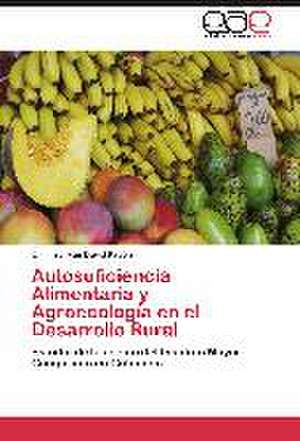 Autosuficiencia Alimentaria y Agroecología en el Desarrollo Rural de Erminsu Iván David Pabón