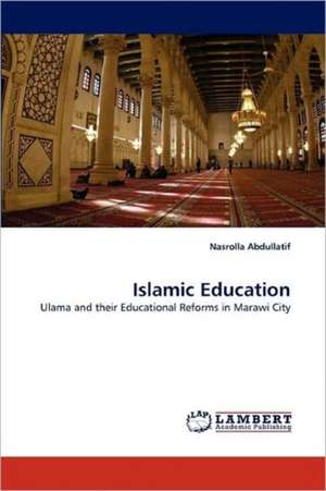 Islamic Education de Nasrolla Abdullatif