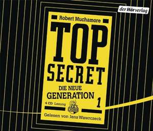 TOP SECRET - Die neue Generation 01. Der Clan de Robert Muchamore