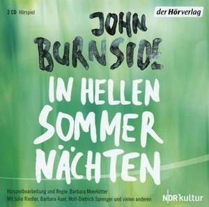 In hellen Sommernächten de John Burnside