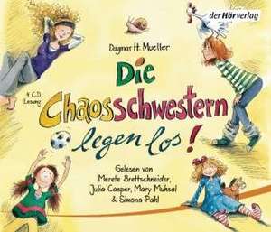 Die Chaosschwestern legen los! de Dagmar H. Mueller