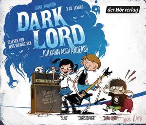 Dark Lord 03. Ich kann auch anders! de Jamie Thomson