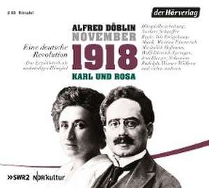 November 1918. Eine deutsche Revolution de Alfred Döblin