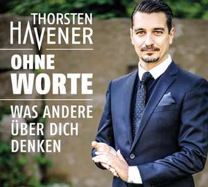 Ohne Worte de Thorsten Havener