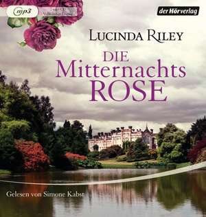 Die Mitternachtsrose de Lucinda Riley