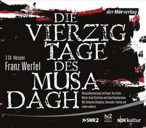 Die vierzig Tage des Musa Dagh de Franz Werfel