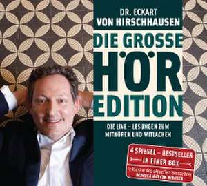 Die große Hör-Edition de Eckart von Hirschhausen