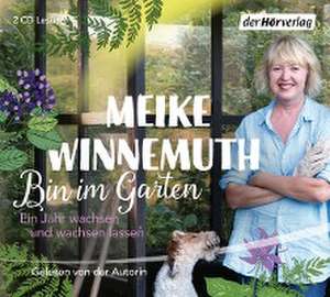 Bin im Garten de Meike Winnemuth