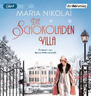 Die Schokoladenvilla de Maria Nikolai