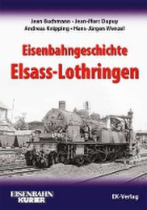 Eisenbahngeschichte Elsass-Lothringen de Jean Buchmann