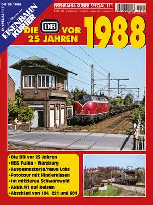 EK-Special 111. Die DB vor 25 Jahren - 1988