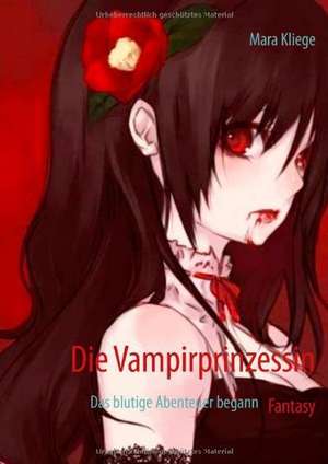 Die Vampirprinzessin de Mara Kliege