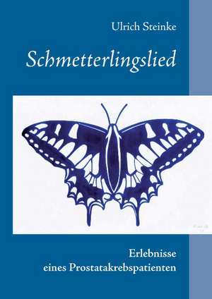 Schmetterlingslied de Ulrich Steinke