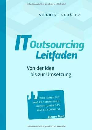 IT Outsourcing Leitfaden de Siegbert Schäfer