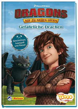 Dreamworks Dragons "Auf zu neuen Ufern": Gefährliche Drachen